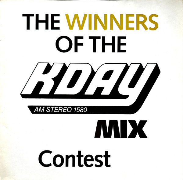 Various - The Winners Of The KDAY Mix Contest | TSR (TSR 620 201) - main Various - The Winners Of The KDAY Mix Contest | TSR (TSR 620 201) - main