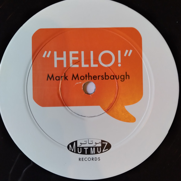 Mark Mothersbaugh - Hello! | Mutmuz Records (MUTMUZ-111) - 4