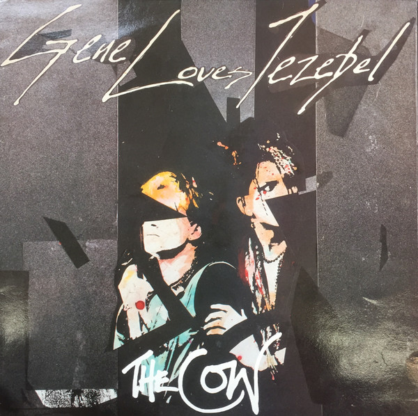 Gene Loves Jezebel - The Cow | Situation Two (SIT 36T) - main Gene Loves Jezebel - The Cow | Situation Two (SIT 36T) - main