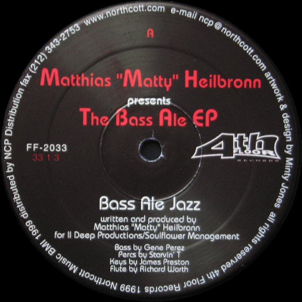 Matthias Heilbronn - The Bass Ale EP | 4th Floor Records (FF-2033)