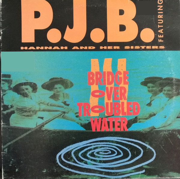 Pete Bellotte Featuring Hannah & Her Sisters - Bridge Over Troubled Water | Fnac Music Dance Division (590038)