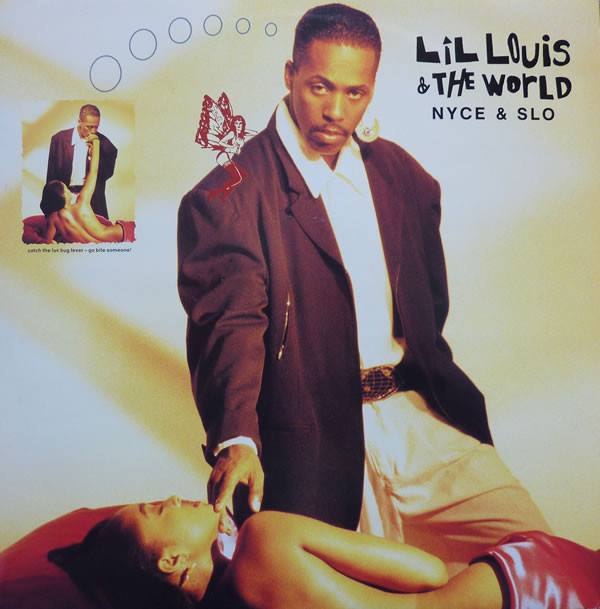 Lil' Louis & The World - Nyce & Slo | FFRR (FX 137)