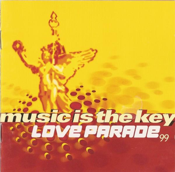 Various - Music Is The Key - Love Parade 99 | Omnisounds (3051702)
