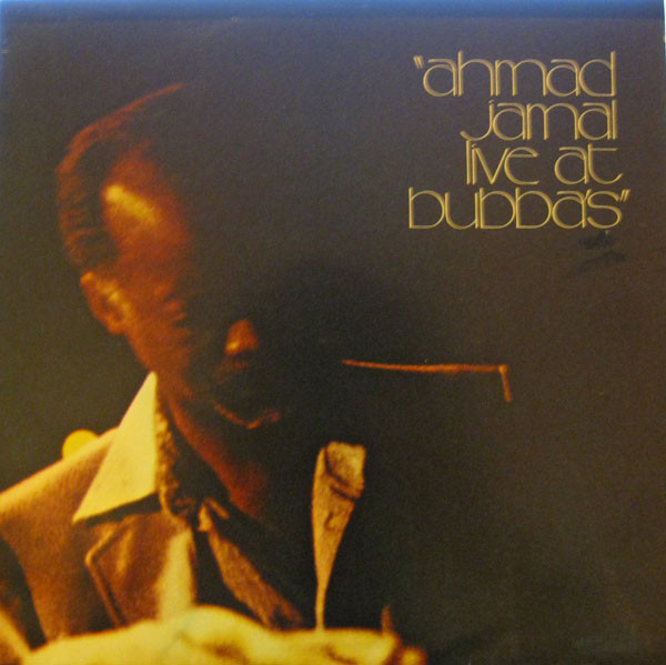 Ahmad Jamal - Live At Bubba's | Kingdom Jazz (GATE 7002) - main Ahmad Jamal - Live At Bubba's | Kingdom Jazz (GATE 7002) - main