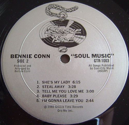 Bennie Conn - Soul Music | Groove Time Records (GTR-1003) Bennie Conn - Soul Music | Groove Time Records (GTR-1003)