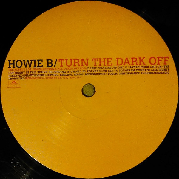 Howie B. - Turn The Dark Off | Polydor (537 934-1) - 3