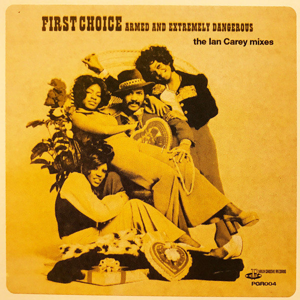 First Choice - Armed And Extremely Dangerous | Philly Groove Records Incorporated (PGR 004)