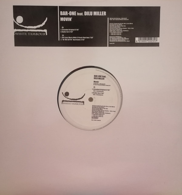 Bar-One Feat. Dilu Miller - Movin' | White Tambour (Tamb 043) Bar-One Feat. Dilu Miller - Movin' | White Tambour (Tamb 043)