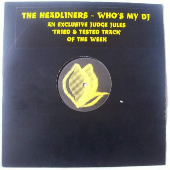 The Headliners - Who's My DJ | Lemon Records (LEM002) - 3