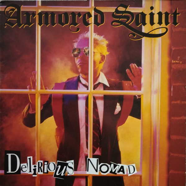 Armored Saint - Delirious Nomad | Chrysalis (826 726 -1)