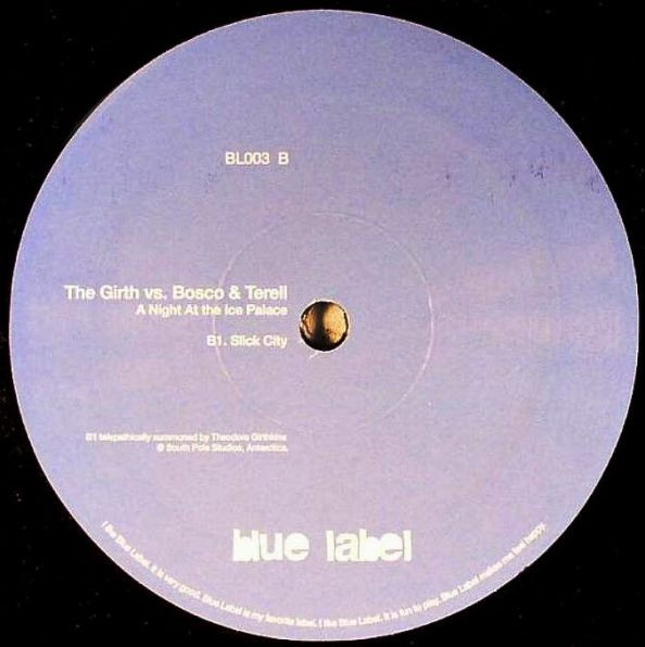 The Girth vs. Bosco & Terell - A Night At The Ice Palace | Blue Label (BL003)