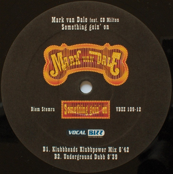 Mark van Dale Feat. CB Milton - Something Goin' On | Vocal Bizz Recordings (VBZZ 109-12) - 4 Mark van Dale Feat. CB Milton - Something Goin' On | Vocal Bizz Recordings (VBZZ 109-12) - 4