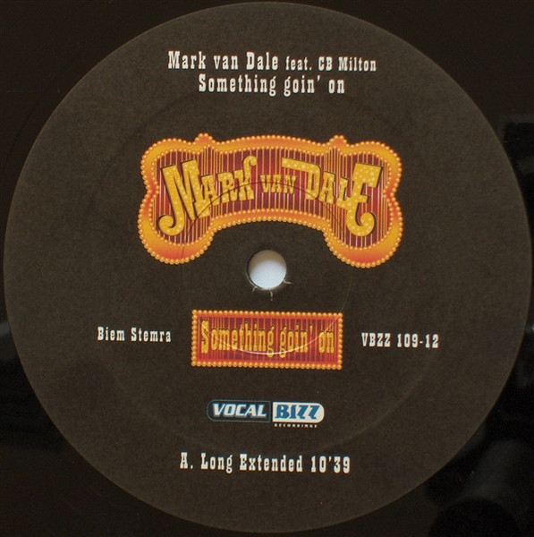 Mark van Dale Feat. CB Milton - Something Goin' On | Vocal Bizz Recordings (VBZZ 109-12) - 3 Mark van Dale Feat. CB Milton - Something Goin' On | Vocal Bizz Recordings (VBZZ 109-12) - 3