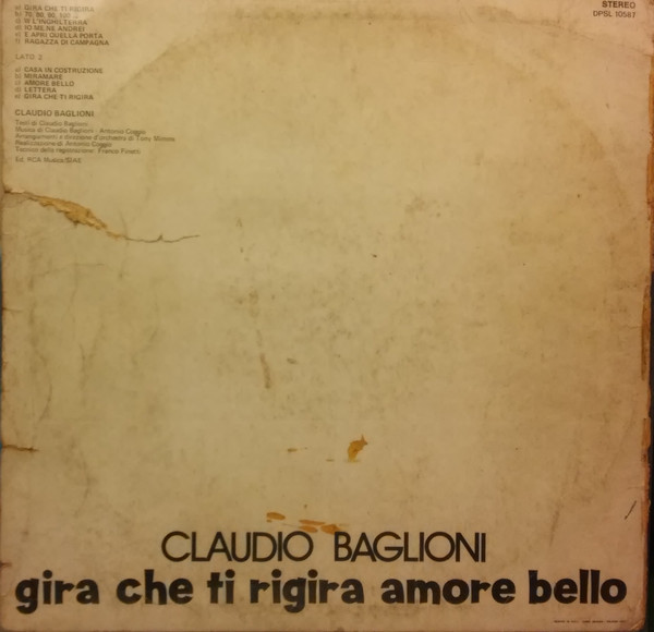 Claudio Baglioni - Gira Che Ti Rigira Amore Bello | RCA (DPSL 10587) - 2