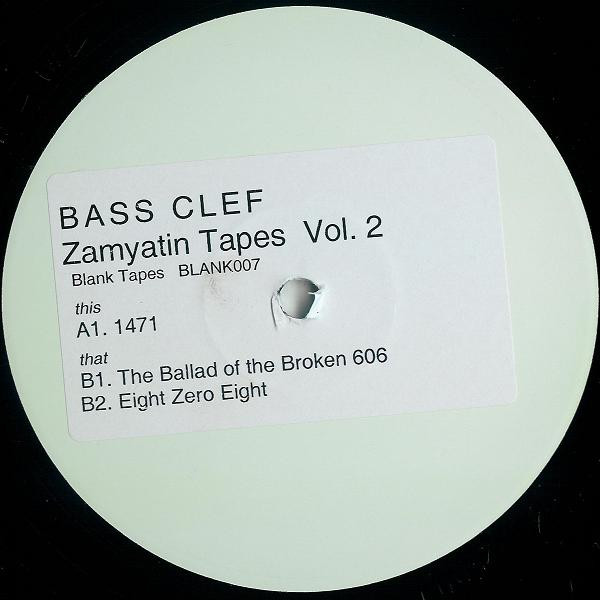Bass Clef - Zamyatin Tapes Vol. 2 | Blank Tapes (BLANK007)