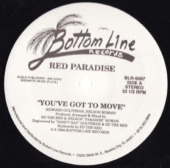 Red Paradise - You've Got To Move / We Need Some Woman | Bottom Line Records (BLR-9067) - main