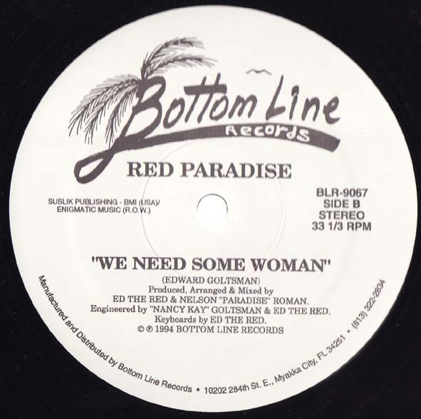 Red Paradise - You've Got To Move / We Need Some Woman | Bottom Line Records (BLR-9067) - 2