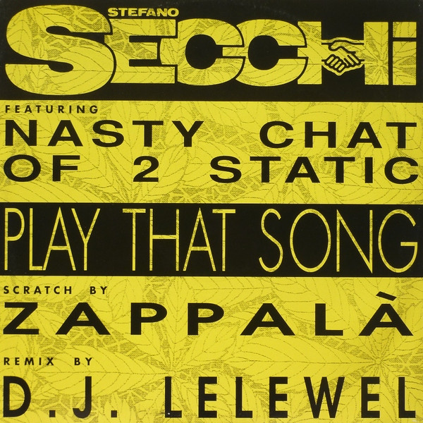Stefano Secchi Featuring Nasty Chat - Play That Song | X-Energy Records (X-12107) - main Stefano Secchi Featuring Nasty Chat - Play That Song | X-Energy Records (X-12107) - main