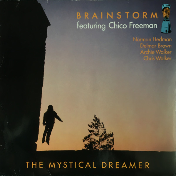 Brainstorm Featuring Chico Freeman - The Mystical Dreamer | In+Out Records (7006-1)
