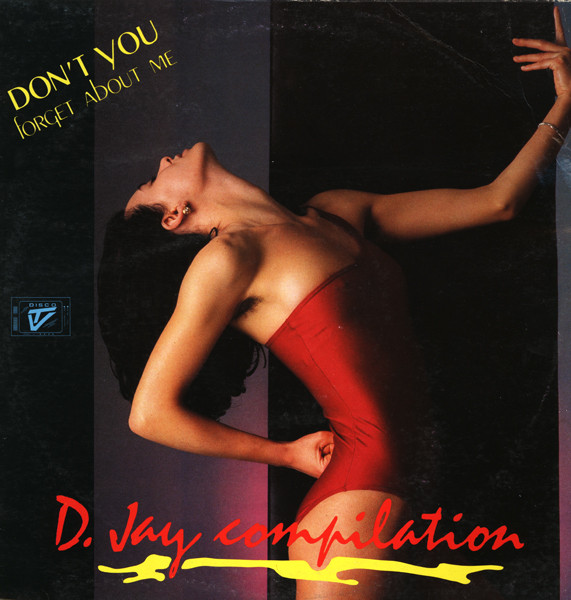 Various - Don't You Forget About Me -  D. Jay Compilation | Discomagic Records (LP 254)