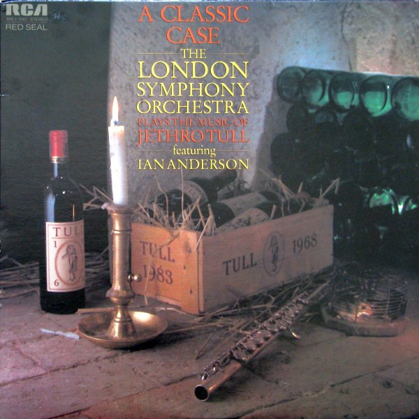 London Symphony Orchestra Featuring Ian Anderson - A Classic Case (The London Symphony Orchestra Plays The Music Of Jethro Tull Featuring Ian Anderson) | RCA Red Seal (XRL1-7067) - main London Symphony Orchestra Featuring Ian Anderson - A Classic Case (The London Symphony Orchestra Plays The Music Of Jethro Tull Featuring Ian Anderson) | RCA Red Seal (XRL1-7067) - main