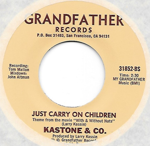 Kastone & Co. - Castro Street, San Francisco / Just Carry On Children | Grandfather Records (31851-AS / 31952-BS) - 4