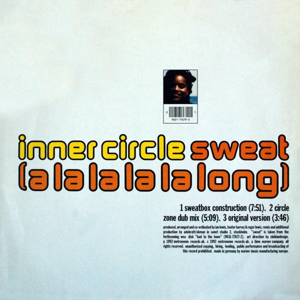 Inner Circle - Sweat (A La La La La Long) | WEA (9031-77679-0) Inner Circle - Sweat (A La La La La Long) | WEA (9031-77679-0)