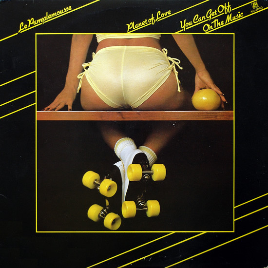 Le Pamplemousse - Planet Of Love / You Can Get Off On The Music | AVI Records (AVI 6080) - main