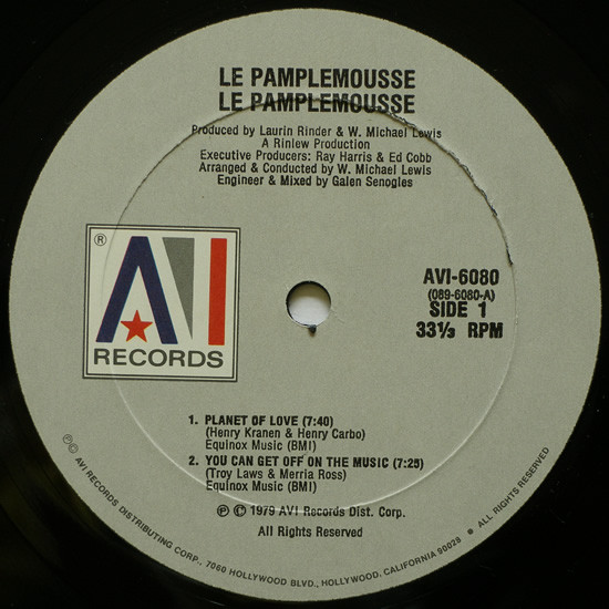 Le Pamplemousse - Planet Of Love / You Can Get Off On The Music | AVI Records (AVI 6080) - 3
