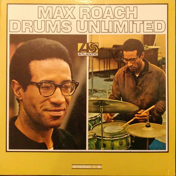 Max Roach - Drums Unlimited | Atlantic (ATL - LP 09063) - main