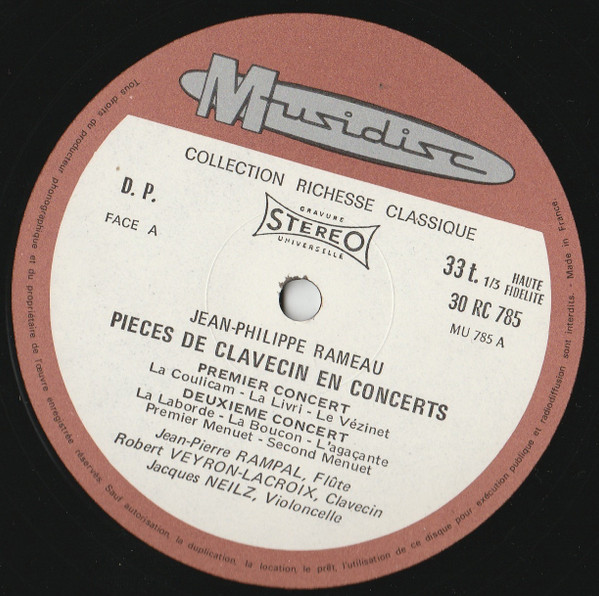 Jean-Philippe Rameau , Jean-Pierre Rampal , Robert Veyron-Lacroix , Jacques Neilz - Pièces De Clavecin En Concerts | Musidisc (30 RC 785) - 3