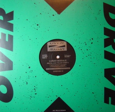 Lunar Module - Mental Acid Trilogy (Part 1) | Overdrive (OVER 035-12) - 4