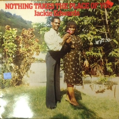 Jackie Edwards - Nothing Takes The Place Of You | Starlight Records (SLDLP 906)