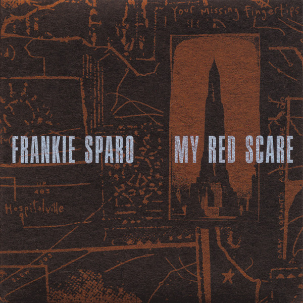 Frankie Sparo - My Red Scare | Constellation (CST013) Frankie Sparo - My Red Scare | Constellation (CST013)