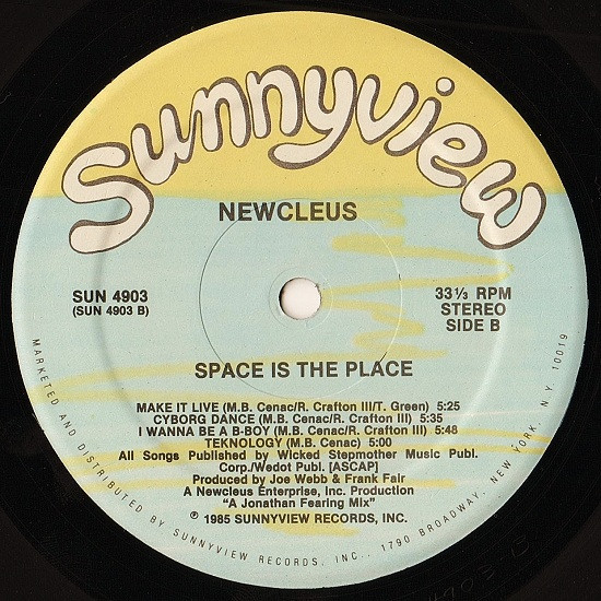 Newcleus - Space Is The Place | Sunnyview (SUN 4903) - 4