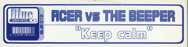 Acer vs. The Beeper - Keep Calm | Blue White (BLW 012) - 4