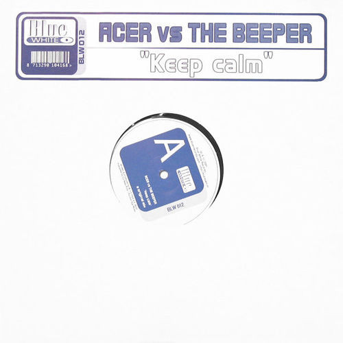 Acer vs. The Beeper - Keep Calm | Blue White (BLW 012)