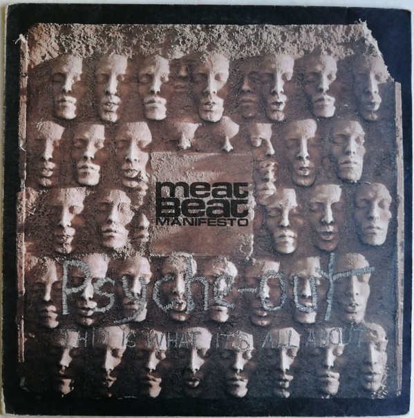 Meat Beat Manifesto - Psyche-Out (This Is What It's All About) | Play It Again Sam Records (BIAS 182)