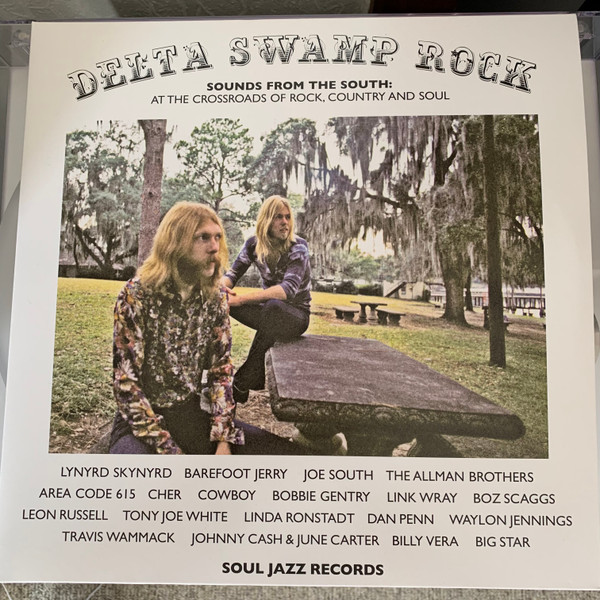 Various - Delta Swamp Rock (Sounds From The South: At The Crossroads Of Rock, Country And Soul) | Soul Jazz Records (SJRLP 520)