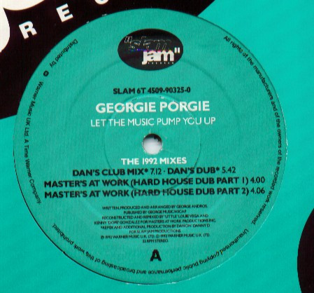 Georgie Porgie - Let The Music Pump You Up (The 1991 & 1992 Mixes) | Slam Jam Records (SLAM 6T) Georgie Porgie - Let The Music Pump You Up (The 1991 & 1992 Mixes) | Slam Jam Records (SLAM 6T)
