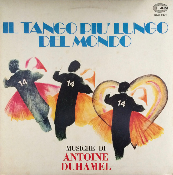 Antoine Duhamel - Il Tango Più Lungo Del Mondo | CAM (SAG 9071) - main