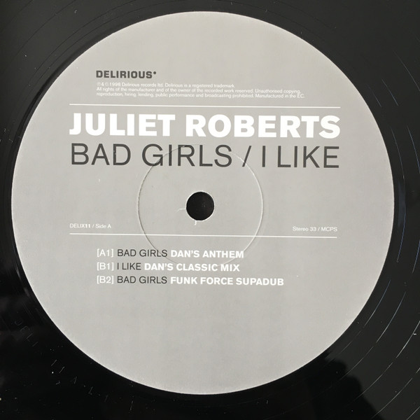 Juliet Roberts - Bad Girls / I Like | Delirious (DELIX11) - 3 Juliet Roberts - Bad Girls / I Like | Delirious (DELIX11) - 3