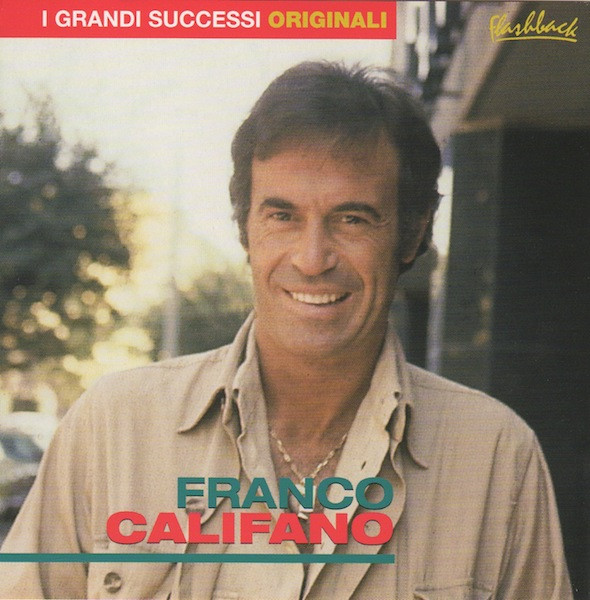 Franco Califano - I Grandi Successi Originali | Ricordi (74321796932 (2)) Franco Califano - I Grandi Successi Originali | Ricordi (74321796932 (2))