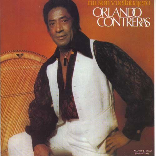 Orlando Contreras - Mi Son Vueltabajero | Teca Records (XL-3016)