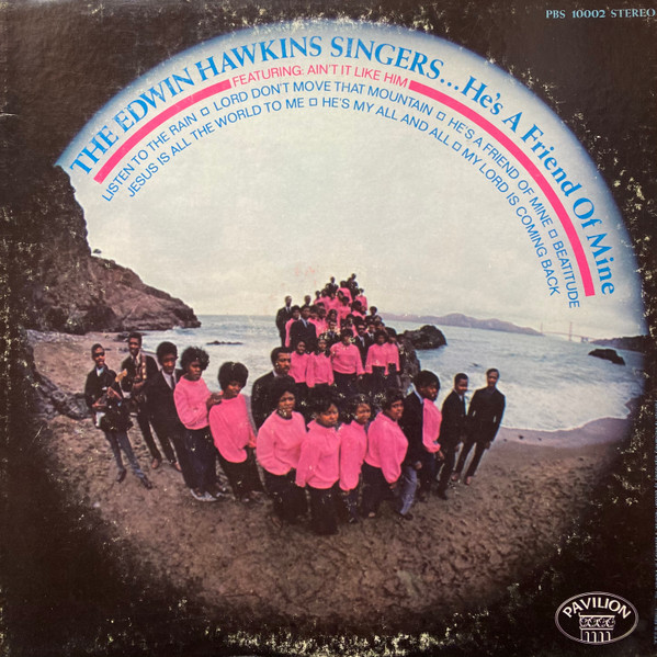 Edwin Hawkins Singers - He's A Friend Of Mine | Pavilion Records (PBS 10002)