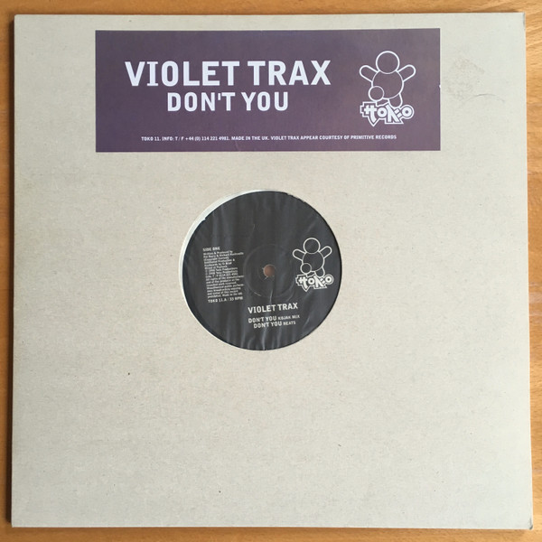 Violet Trax - Don't You | Toko Records (TOKO 11)