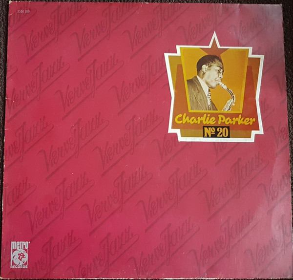 Charlie Parker - Verve Jazz No. 20 | Metro Records (2356 109)