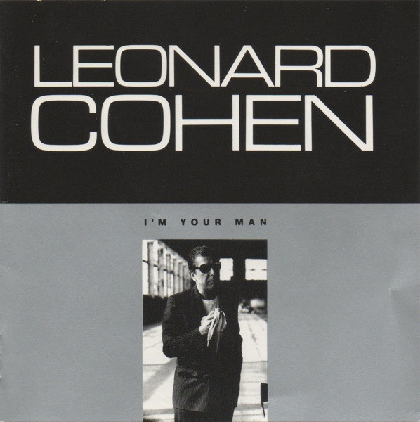 Leonard Cohen - I'm Your Man | Columbia (COL 460642 2) - main