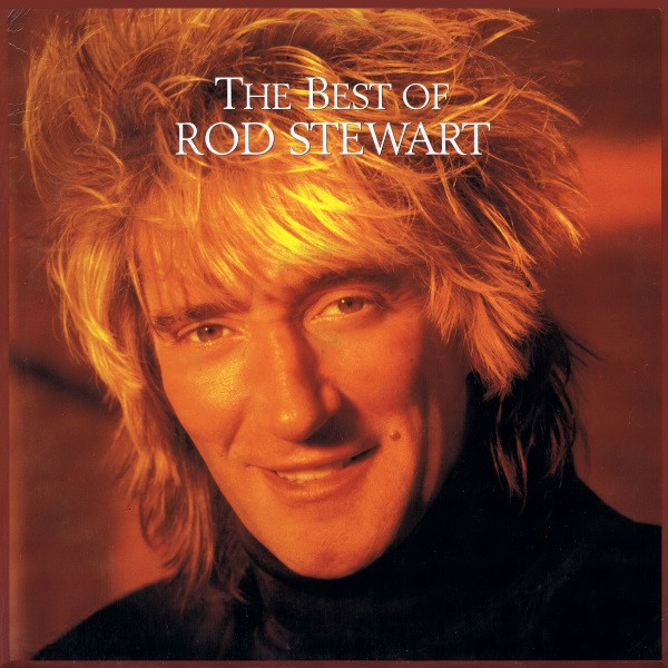 Rod Stewart - The Best Of Rod Stewart | Warner Bros. Records (926 034-1)