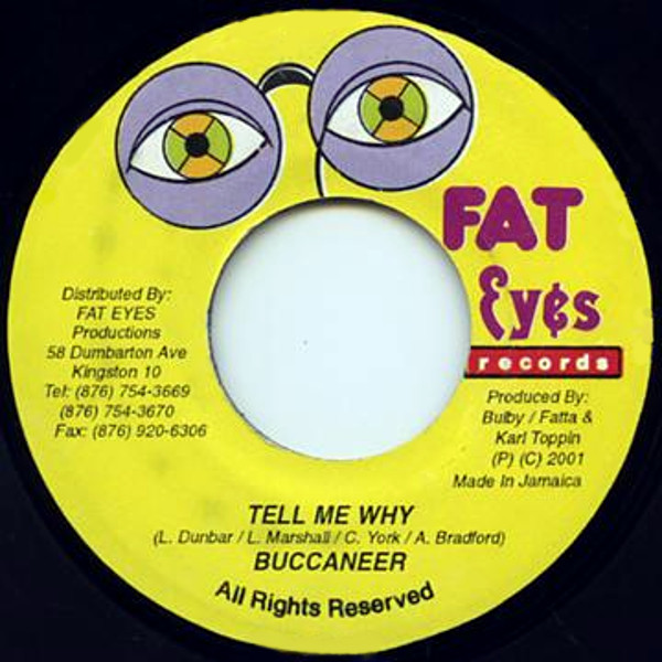 Buccaneer / Mr. Chicken - Tell Me Why / Couldn't Find Out | Fat Eyes Records (none) - main